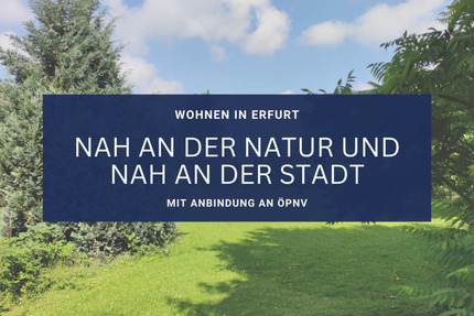 Nah an der Natur und Nah an der Stadt - Ihr neues Familiendomizil am Stadtrand 5 zimmer