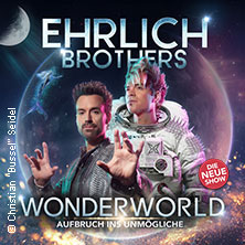 Ehrlich Brothers - Wonderworld - Aufbruch ins Unmögliche 17.01.2027 Messe Erfurt