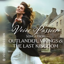 Voice Passion: Songs from Outlander, Vikings & The Last Kingdom 11.02.2027 Theater im Schlossgarten