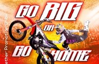 Go Big Or Go Home - The FMX Show by Luc Ackermann