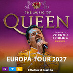The Music Of Queen Live - Mit Valentin Findling - Europa-Tour 2027