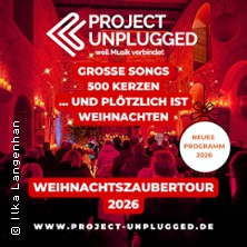 Project Unplugged: Weihnachtszauber 2026 - Weihnachtssongs der Musikgeschichte 29.11.2026 St. Gallus-Kirche