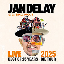 Jan Delay & Disko No.1 - Best of 25 Years - Die Tour - Support: Das Bo Erfurt