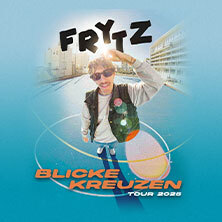 frytz - Blicke Kreuzen Tour Erfurt