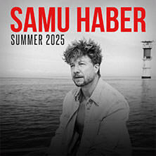 Samu Haber - Summer 2025 Erfurt