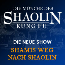 Die Mönche des Shaolin Kung Fu - Shamis Weg nach Shaolin 15.03.2026 Alte Oper Erfurt