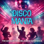 Disco Mania - The Ultimate 70s & 80s Live Show / Summer Proms im Brunnenhof