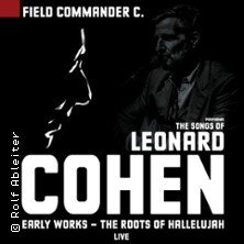 Field Commander C. - The Songs of Leonard Cohen: Early Works Erfurt