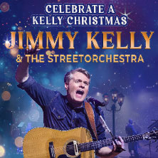 Jimmy Kelly & The Streetorchestra - Celebrate a Kelly Christmas! 2026 12.12.2026 Alte Oper Erfurt
