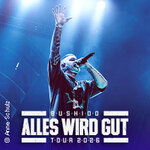 VIP Tickets - BUSHIDO - Alles wird gut - Tour 2026
