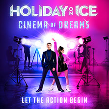 Holiday on Ice - CINEMA OF DREAMS 11.04.2026 Messe Erfurt