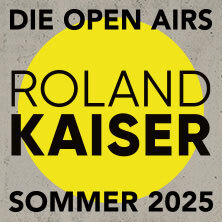 Roland Kaiser - Die Open Airs - Sommer 2025 Erfurt