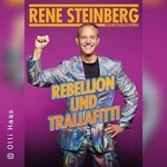 Rene Steinberg - Rebellion und Trallafitti