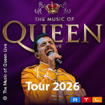 The Music Of Queen - Live - Tour 2026