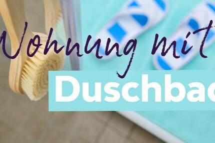 Jetzt umziehen und 2x Miete sparen - helle Erdgeschosswohnung mit Duschbad zimmer