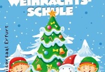 Die Weihnachtsschule - Familienmusical
