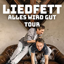 Liedfett - Alles wird gut Tour 2025 Erfurt