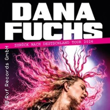 Dana Fuchs - Zurück nach Deutschland - Tour 07.04.2026 Colos - Saal