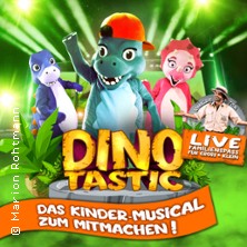 Dinotastic Live! Die Reise zum Feuervulkan 20.02.2027 Messe Erfurt