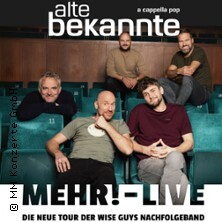 Alte Bekannte - Mehr! Live Erfurt