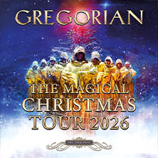 GREGORIAN - The Magical Christmas Tour 2026 28.11.2026 Alte Oper Erfurt