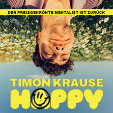 Timon Krause - HAPPY - Live 2027 18.04.2027 Alte Oper Erfurt