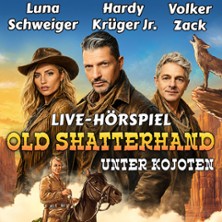 Old Shatterhand unter Kojoten mit Hardy Krüger Jr., Luna Schweiger & Volker Zack 09.04.2027 Alte Oper Erfurt