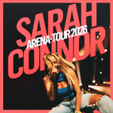 Sarah Connor - Arena-Tour 2026 Erfurt