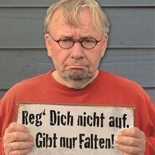 Bernd Stelter - Reg dich nicht auf. Gibt nur Falten! Arnstadt