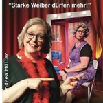 FrauAndrea - Starke Weiber dürfen MEHR! | Kabarett- Dinner